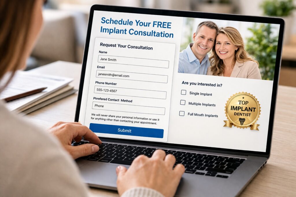 Patient filling out dental implant consultation form online with clear fields and submit button for lead generation
